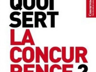 A quoi sert la concurrence ?