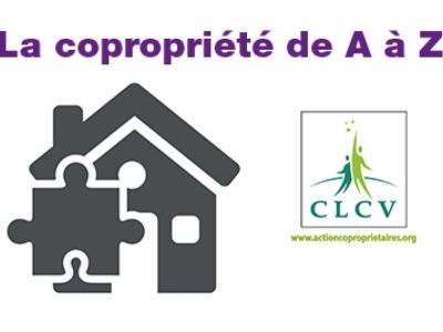 La copropriété de A à Z : un nouveau guide CLCV