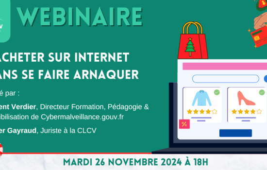 WEBINAIRE. Acheter sur internet sans se faire arnaquer !