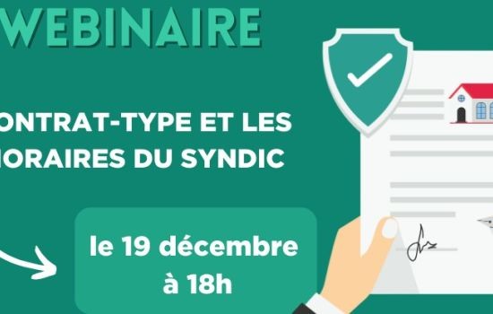 WEBINAIRE. Syndic : le contrat-type et les honoraires décryptés